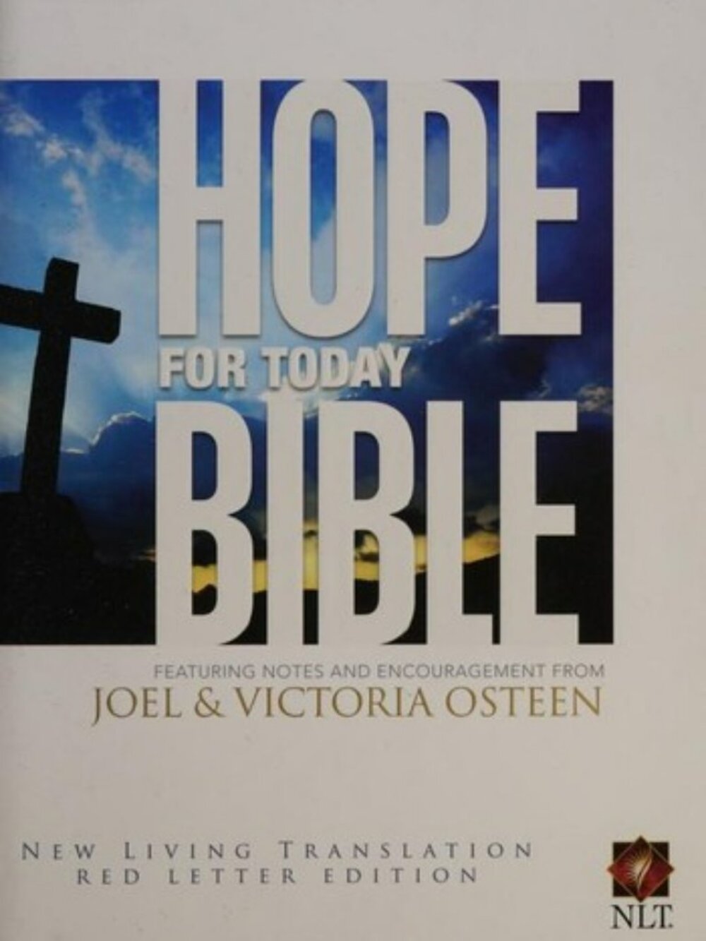Hope for Today Bible Joel & Victoria Osteen NLT Hardcover